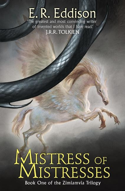 Mistress of Mistresses by Eddison, E. R.
