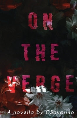 On The Verge by Severino, G.