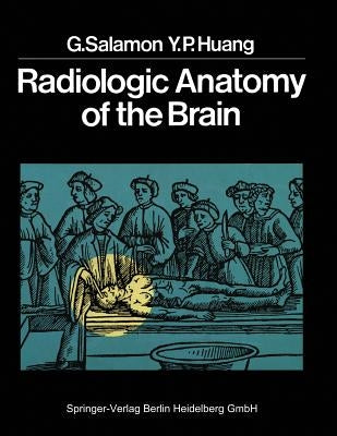 Radiologic Anatomy of the Brain by Salamon, Georges