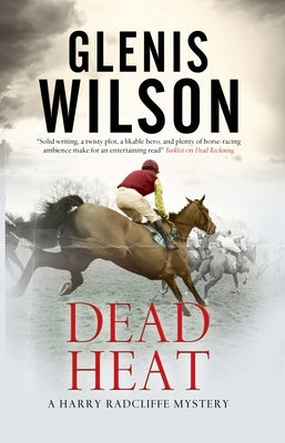 Dead Heat by Wilson, Glenis