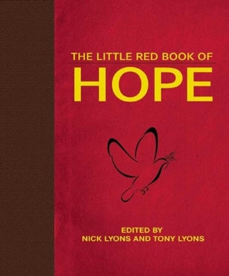The Little Red Book of Hope by Lyons, Nick