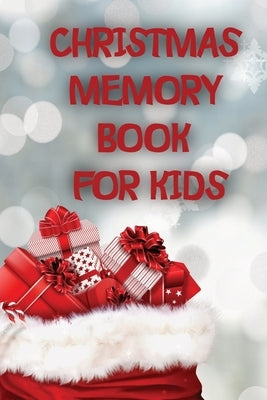 Christmas Memory Book For Kids: Keep Kids Active And Happy During The Holiday Season With This Fun And Educational Memory Book. by Pink Frog Publishing
