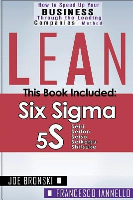 Lean: Lean Tools - Six Sigma & 5S - 2 Manuscripts + 1 BONUS BOOK by Iannello, Francesco