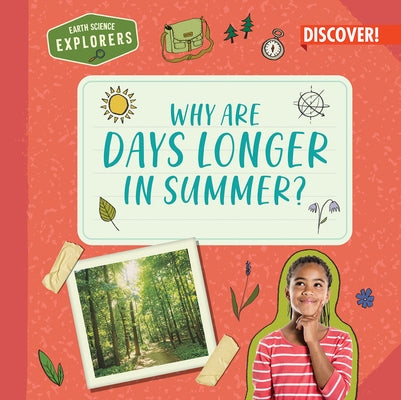Why Are Days Longer in Summer? by Davis, Jane R.