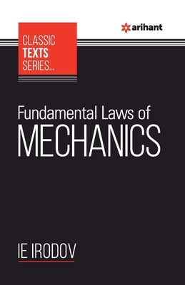 Fundamental Laws of Mechanics by Irodov, Ie