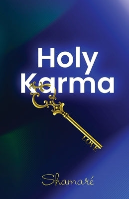 Holy Karma by Guardian, Shamaré