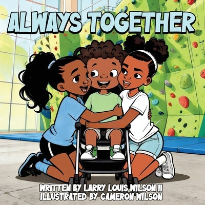 Always Together by Wilson, Larry Louis