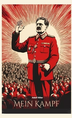 Mein Kampf by Hitler, Adolf