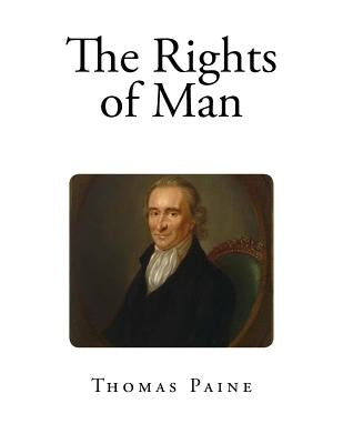 The Rights of Man by Paine, Thomas