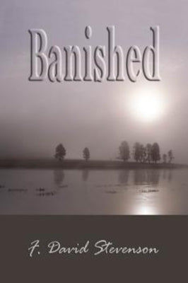 Banished by Stevenson, F. David