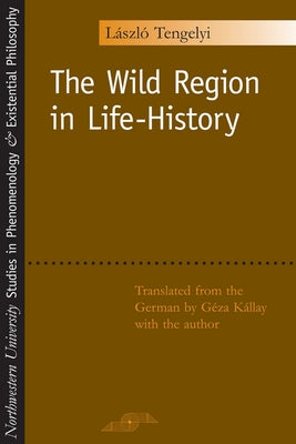 The Wild Region in Life-History by Tengelyi, Laszlo