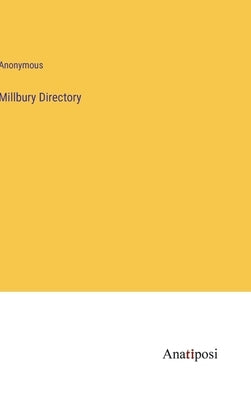 Millbury Directory by Anonymous