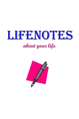 Lifenotes by Snyder, Paul