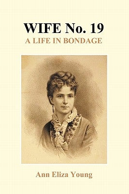Wife No. 19 (Paperback) by Young, Ann Eliza