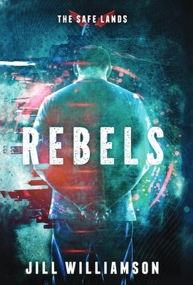 Rebels by Williamson, Jill