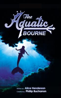 The Aquatic Bourne by Buchanon, Phillip