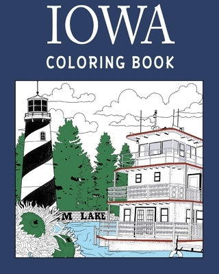 Iowa Coloring Book: Adult Painting on USA States Landmarks and Iconic, Stress Relief Activity Books by Paperland