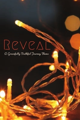 Reveal by Truthful, Gracefully