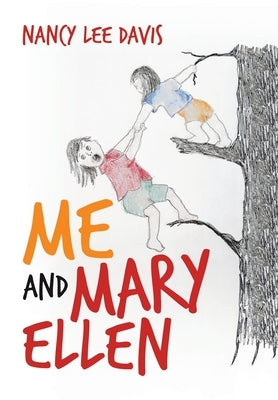 Me and Mary Ellen by Davis, Nancy Lee