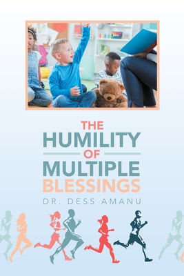 The Humility of Multiple Blessings by Dr Dess Amanu