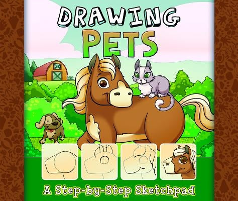 Drawing Pets: A Step-By-Step Sketchpad by Bolte, Mari