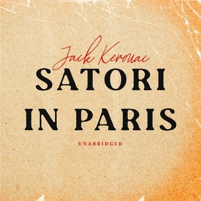 Satori in Paris by Kerouac, Jack