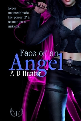 Face of an Angel by Hunter, A. D.