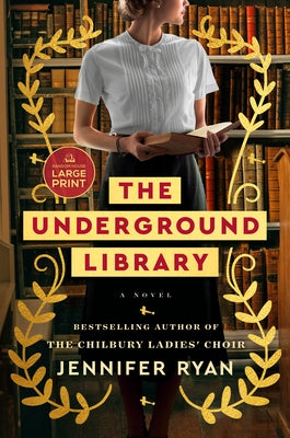 The Underground Library by Ryan, Jennifer