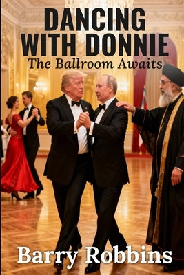 Dancing With Donnie by Robbins, Barry