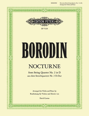Nocturne from String Quartet No. 2 in D (Arranged for Violin and Piano) by Borodin, Alexander
