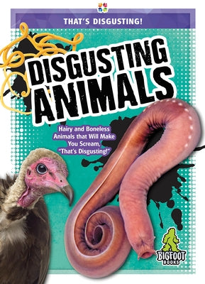 Disgusting Animals by Mattern, Joanne