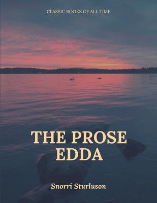 The Prose Edda by Sturluson, Snorri