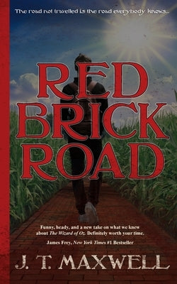 Red Brick Road by Maxwell, J. T.
