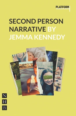 Second Person Narrative by Kennedy, Jemma