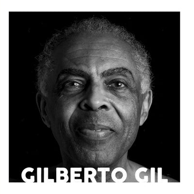 Gilberto Gil - Musical Trajectory by Gil, Gilberto