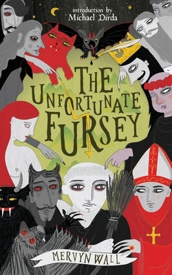The Unfortunate Fursey (Valancourt 20th Century Classics) by Wall, Mervyn