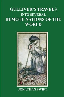 Gulliver's Travels: into several remote nations of the world by Swift, Jonathan