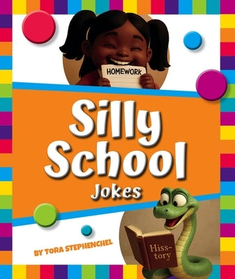 Silly School Jokes by Stephenchel, Tora