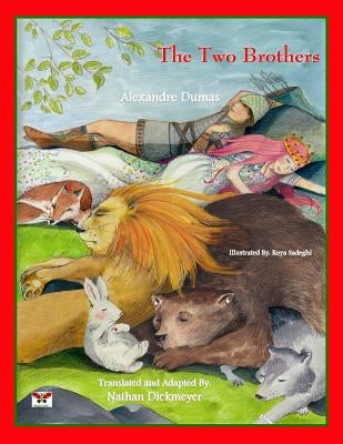 The Two Brothers: (Translated from French) by Dickmeyer, Nathan