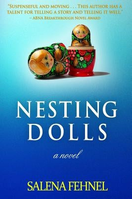 Nesting Dolls by Fehnel, Salena