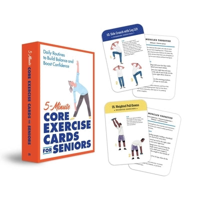 5-Minute Core Exercise Cards for Seniors: Daily Routines to Build Balance and Boost Confidence by Rockridge Press