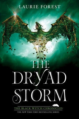 The Dryad Storm by Forest, Laurie