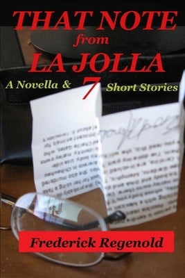 That Note From La Jolla by Regenold, Frederick
