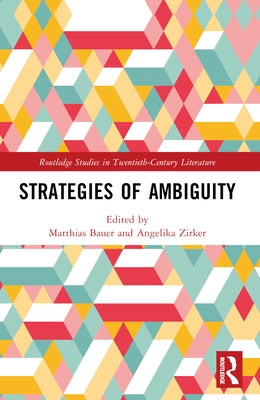 Strategies of Ambiguity by Bauer, Matthias