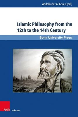 Islamic Philosophy from the 12th to the 14th Century by Aavani, Nariman
