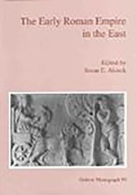 The Early Roman Empire in the East by Alcock, Susan