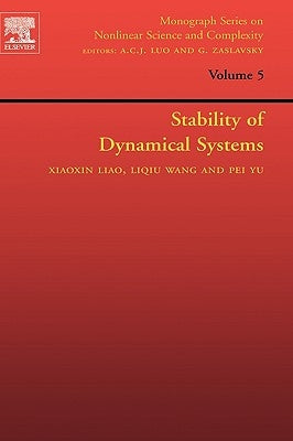 Stability of Dynamical Systems: Volume 5 by Liao, Xiaoxin