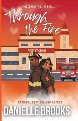 Through The Fire by Brooks, Danielle