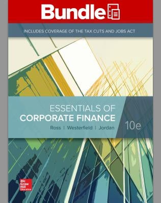 Gen Combo Looseleaf Essentials of Corporate Finance; Connect Access Card [With Access Code] by Ross, Stephen A.