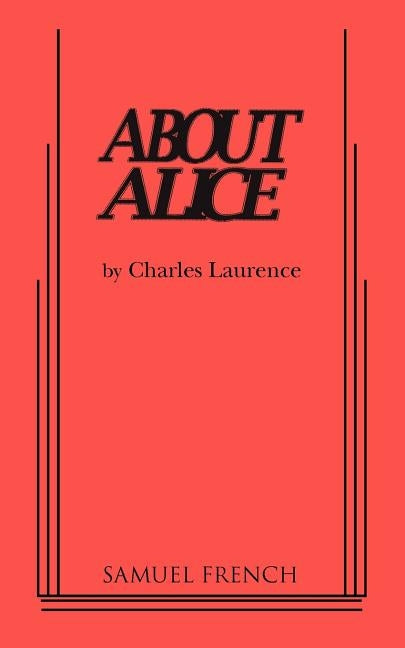 About Alice by Laurence, Charles